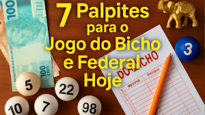 Imagem ilustrativa sobre 7 Palpites para o Jogo do Bicho e Federal Hoje